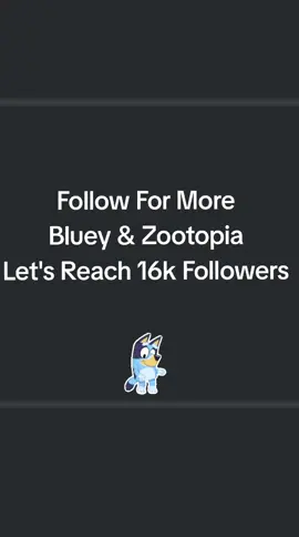 Follow for Bluey #blueyheeler #bluey #zootopia #fyp #viral