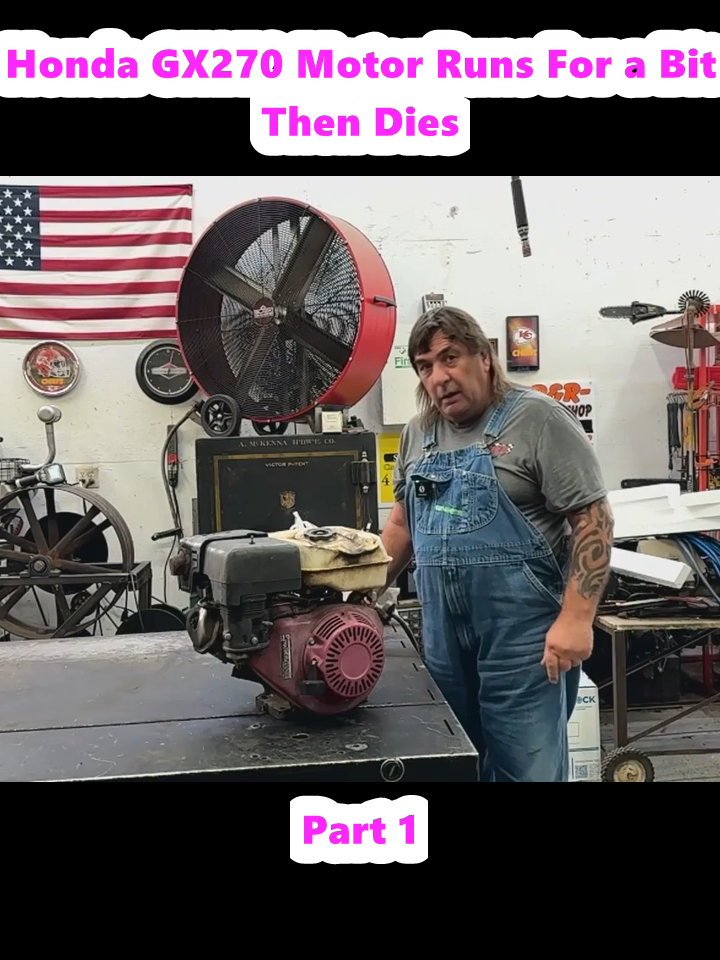 Honda GX270 Motor Runs For a Bit Then Dies (1)