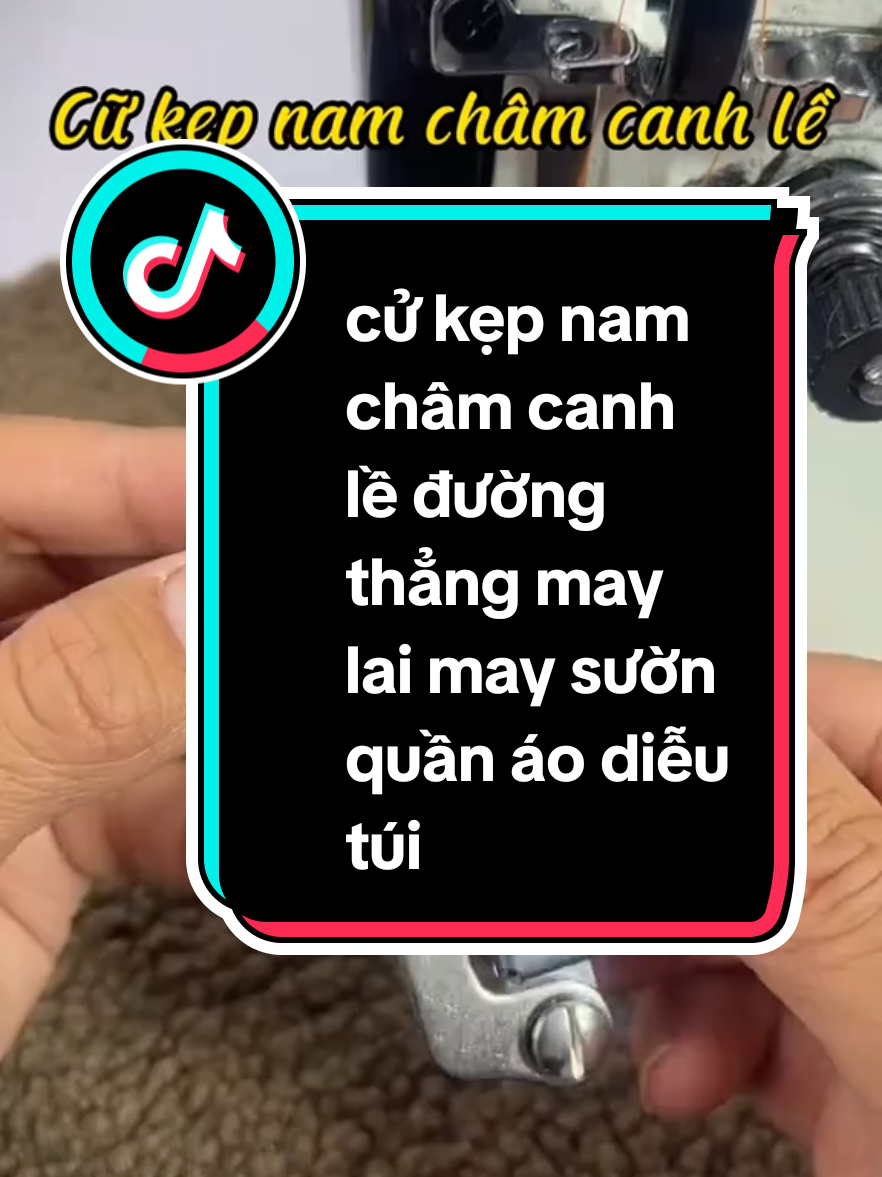 cử canh lề nam châm có kẹp vải sử dụng cho máy một Kim hoặc máy kansai đều được  #phulieumaymac #thomay #thoitrang #đoboxinh #aodaivietnam 