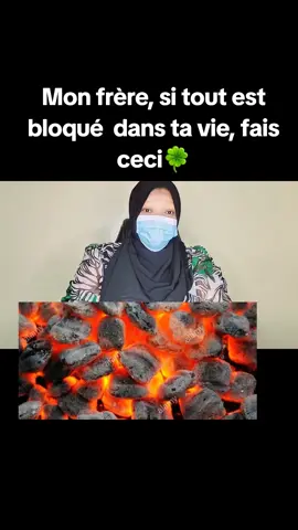 Mon frère, si tout est bloqué  dans ta vie, fais ceci #tiktokitalie🇮🇹 #tiktokbelgique🇧🇪 #tiktoksuisse🇨🇭 #martinique🇲🇶 #tiktokluxembourg🇱🇺 