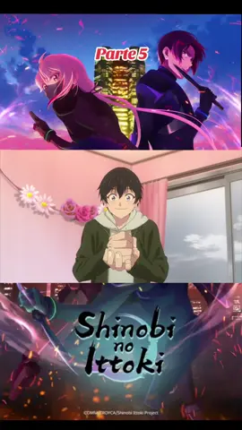#shinobinoittoki #animeoficial #animekawaii #shinobi #animeviral 