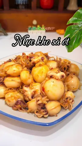 Nay có mực kho sả ớt có ai góp lúa mạch hông! #HaoThichVaoBep #thíchvàobếp #thíchnấuăn #nấuăncùngtiktok #muckhosaot 