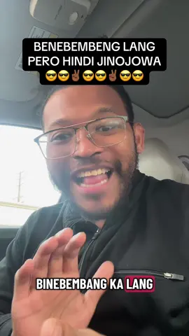 Benebembang ka lang pero hindi ka jinojowa 😎✌🏾😎 #pinoyegoy #jowa #realtalk #fyp 