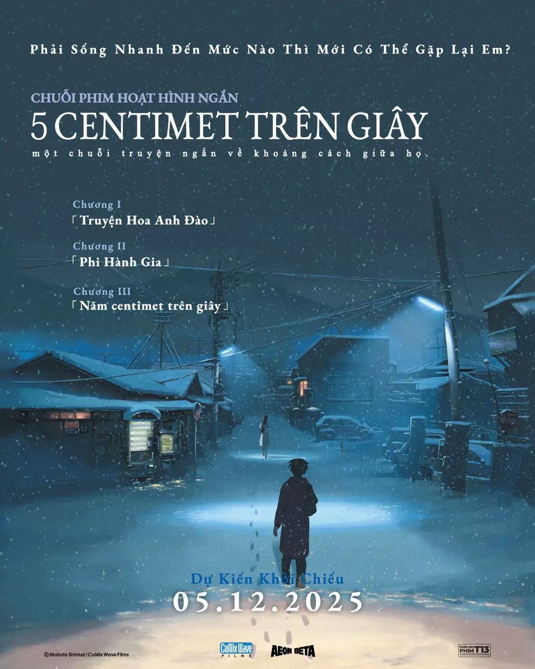 “Dù chúng ta có quay đầu lại nhìn, thì những gì đã qua cũng không thể nào trở về.” Vẫn là nét vẽ tinh tế và ánh sáng dịu buồn quen thuộc của Makoto Shinkai, khắc họa sự day dứt, nuối tiếc và những hy vọng mong manh. Bộ phim dự kiến khởi chiếu ngày 05.12.2025 với phiên bản đặc biệt thêm 12 phút dành riêng cho fan Việt Nam. #BetaCinemas #5centimettrengiay #phimhay #xuhuong #viral 