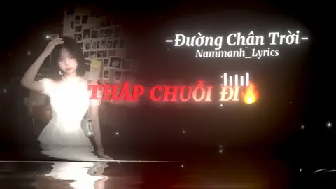Đường Chân Trời ( NM Remix ) - Thắp Chuỗi #duongchantroi #nhacremix #nmremix 