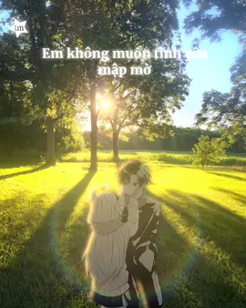 em khong muon tinh yeu map mo