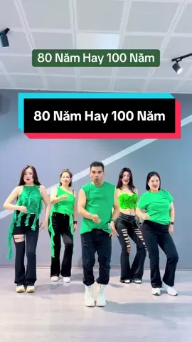 80 Năm Hay 100 Năm #kalyanlove2dance #kalyandancefit #80namhay100nam 