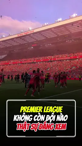 premier league thật sự không còn đáng xem #PremierLeague #manchesterunited #mancity #liverpool #arsenal 