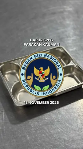 - SPPG PARAKAN KAUMAN -  @badangizinasional.ri  #fypシ #FYP #mbg #makanbergizigratis #bgn 
