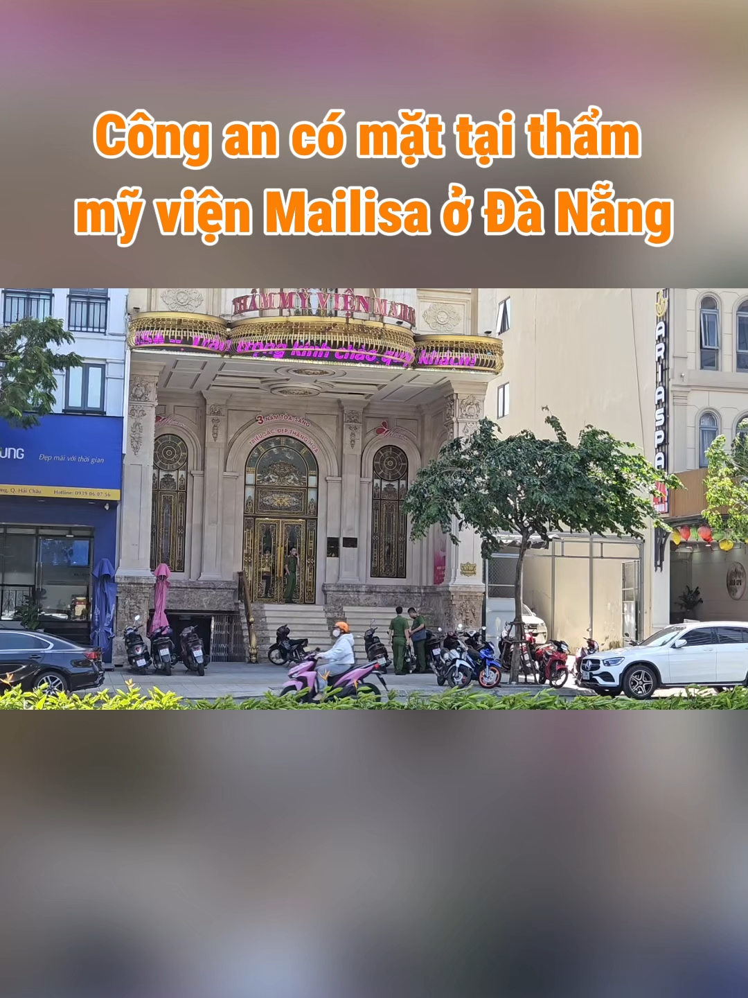 Sáng 13-11, một số cán bộ công an có mặt tại thẩm mỹ viện Mailisa ở số 97-99 Nguyễn Văn Linh, phường Hải Châu, TP Đà Nẵng.
