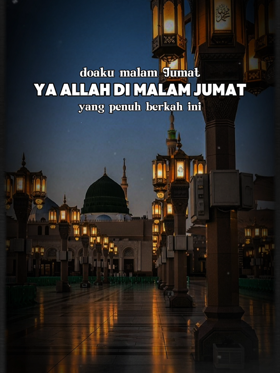 doaku malam jumat #CapCut #promomakan1111 #pioneertemplate #capcutpioneer #fyp 