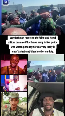 Verydarkman reacts to the Wike and Naval officer drama--Wike thinks army is like police who worship money;he was very lucky it wasn't a tr@um@tized soldier on duty. #vdm #amyerima #wike #juicyblog247 #tiktokviral
