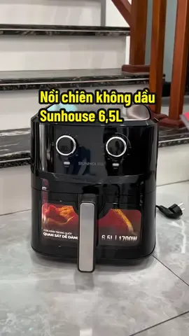 ☘️ Chân ái lắm . Nồi chiên Không dầu Sunhouse 6,5 L làm món gì cũng nhanh Tiện lắm luôn #viral #nhan_9292 #noichienkhongdau #sunhouse #noichienkhongdausunhouse 