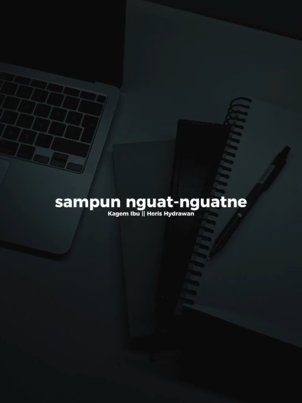 matursuwun kagem ibukku🤏 #overlay #templatelirik @HERIS HYDRAWAN 