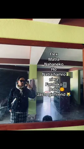 😹#fypシ゚ flex matra nahaneko ho ni 🎃😹