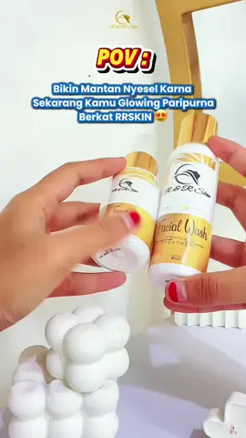 Yuk Bikin Mantan Auto Nyeselll udah Ninggalin kamu, Soalnya Sekarang Kamu Udah Glowing Paripurna Berkat RRSKINCARE 🤩🤩 #rrskin