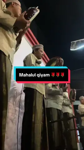 Mahalul qiyam 🌹🌹🌹#mahalulqiyam #banjari #banjaristory #coversholawat #banjarinfo 
