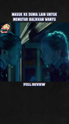 Masul ke dunia lain intuk memutar balikan waktu. #movieclips🎬 #movieclip #movies #recomenmovie #recomendasifilm 