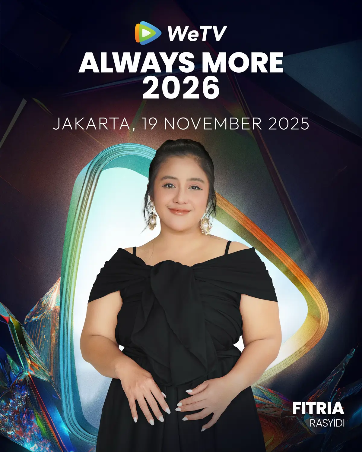 WeTV Always More 2026 ✨ARTIST LINE UP✨ “Fitria Rasyidi” 📆19 November 2025 📍Fairmont, Jakarta #WeTVAlwaysMore2026 #WeTVID #WeTVIndonesia #FitriaRasyidi  