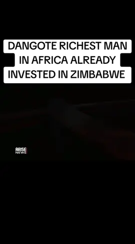 DANGOTE INVESTED IN ZIMBABWE 🇿🇼 🔥 #zimtiktokers🇿🇼🇿🇼🇿🇼 #southafricatiktok🇿🇦 #trend #UK #usa🇺🇸 