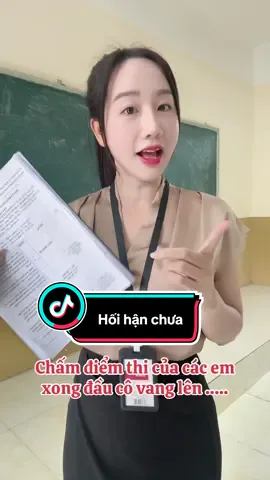 Chấm điểm thi của các em xong đầu cô vang lên ….. #cogiaohaduyen #viral #xuhuong 