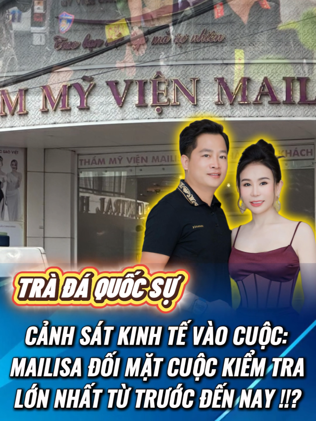 Cảnh Sát Kinh Tế Vào Cuộc: Mailisa Đối Mặt Cuộc Kiểm Tra Lớn Nhất Từ Trước Đến Nay! #tinnong #tintuc #S8 #TPJ #thammyvienmailisa 