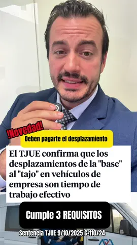 El tiempo de desplazamiento es tiempo de trabajo #trabajo #derechoslaborales 