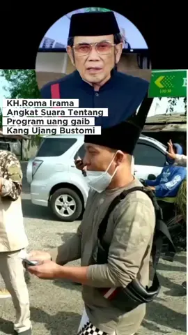 KH ROMA IRAMA ANGKAT SUARA TENTANG KANG UJANG #promomakan1111 #virall #fyppppppppppppppppppppppp 