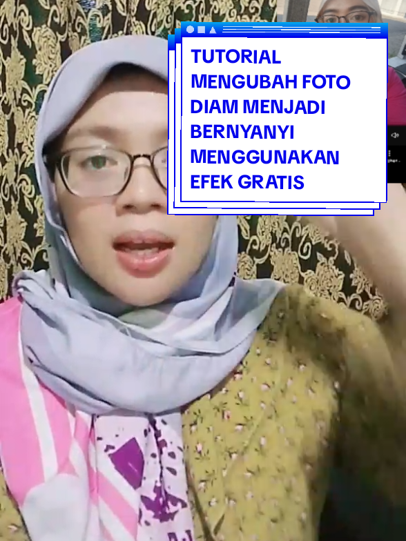 TUTORIAL MENGUBAH FOTO MENJADI VIDEO BERNYANYI DENGAN MENGGUNAKAN EFEK GRATIS TIKTOK #tutorial #tipsandtricks  #foto #efekbernyanyi #ailipsync 