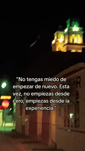 No tengas miedo de empezar otra vez 😉