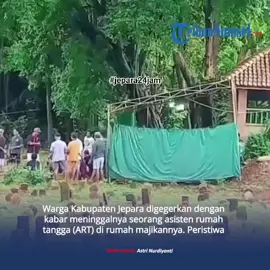 Viral ART di Jepara Tewas di Rumah Majikan, Baru 2 Minggu Kerja, Polisi Selidiki Kematian Warga Kabupaten Jepara digegerkan dengan kabar meninggalnya seorang asisten rumah tangga (ART) di rumah majikannya.  Peristiwa ini tak hanya menyita perhatian warga sekitar, tapi juga viral di media sosial karena muncul dugaan-dugaan liar, mulai dari pembunuhan hingga persoalan utang-piutang. ART tersebut bernama Khoiriyah (54), warga Desa Kerso, Kecamatan Kedung, Jepara. #D4TVnews #D4TVofficial #d4tvlombok 