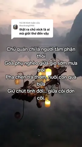 Trả lời @thuctrang1996  😔😔😔#honthơ #thíchlàmthơ #tâmtrạng #xuhuong 