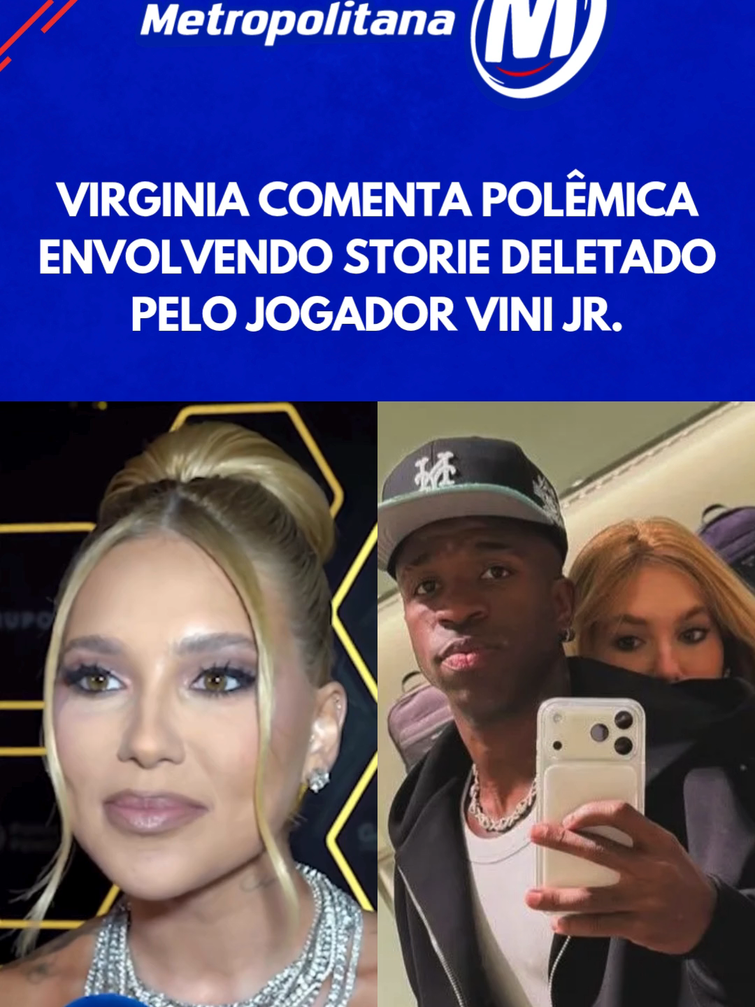 Em entrevista recente, Virginia comentou sobre a polêmica envolvendo um storie deletado por Vini Jr. O jogador havia postado uma foto com a influenciadora, mas apagou em seguida. Segundo os rumores, o motivo teria sido o incômodo por Virginia ter aparecido com o personal trainer na academia, mas ela afirmou não saber o ocorrido: 