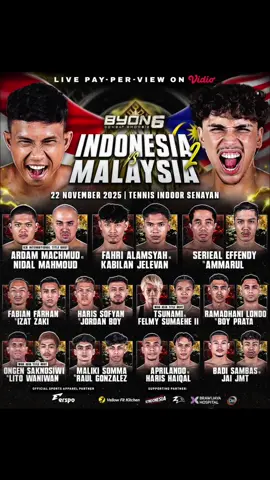 🚨!! BYON COMBAT SHOWBIZ VOL.6 INDONESIA VS MALAYSIA 2 OFFICIAL FIGHT CARD !!🚨  Byon Combat Showbiz Vol.6 akan menyajikan fight card yang lebih gila dari sebelumnya. Berisi 12 pertarungan yang mempertemukan para petarung terbaik dari masing-masing negara pada 22 November 2025 di Tennis Indoor Senayan, Jakarta.  Siapa petarung jagoan kalian di Byon Combat Showbiz Vol.6?  22 NOVEMBER 2025 TENNIS INDOOR SENAYAN LIVE PAY-PER-VIEW ON VIDIO  #byoncombat #byoncombatshowbiz #byonsports 
