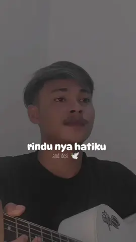 rindu nya hatiku #rindunyahatiku #cover #fouryou #zcbxya #music  @desi🕊 