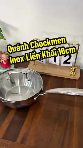 Quánh Chockmen Inox Liền Nguyên Khối 16cm #giadung #chockmen #chaoinox #quanhinox #quanhinox304 