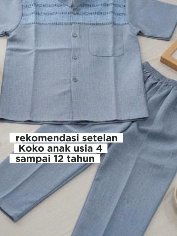 rekomendasi setelan Koko anak usia 4 sampai 12 tahun  #setelankokoanak#setelankoko#bajukokoanak 