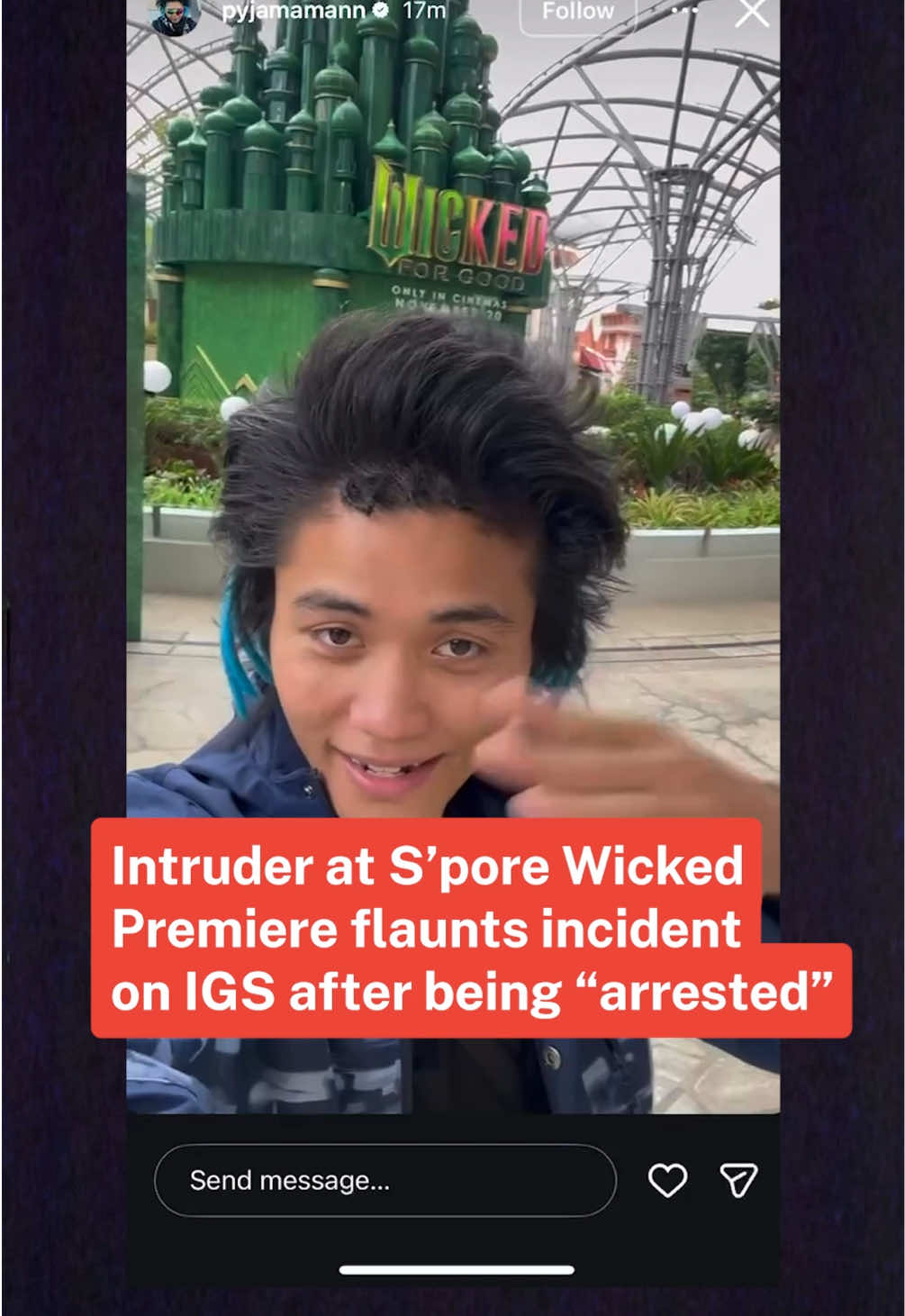 Intruder at Singapore Wicked Premiere flaunts the incident on his IG Story after being “arrested” #wicked #wickedmovie #wickedforgood #arianagrande 