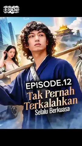EPISODE 12 | TAK PERNAH TERKALAHKAN SELALU BERUSAHA#deramachina 