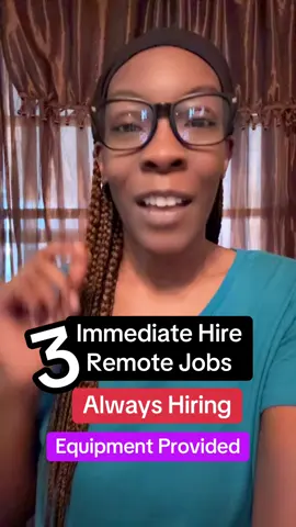 3 Immediate Hire Remote Jobs! Apply now! #creatorsearchinsights #remotejobs #hiringnow #workfromhomejobs #fyp 