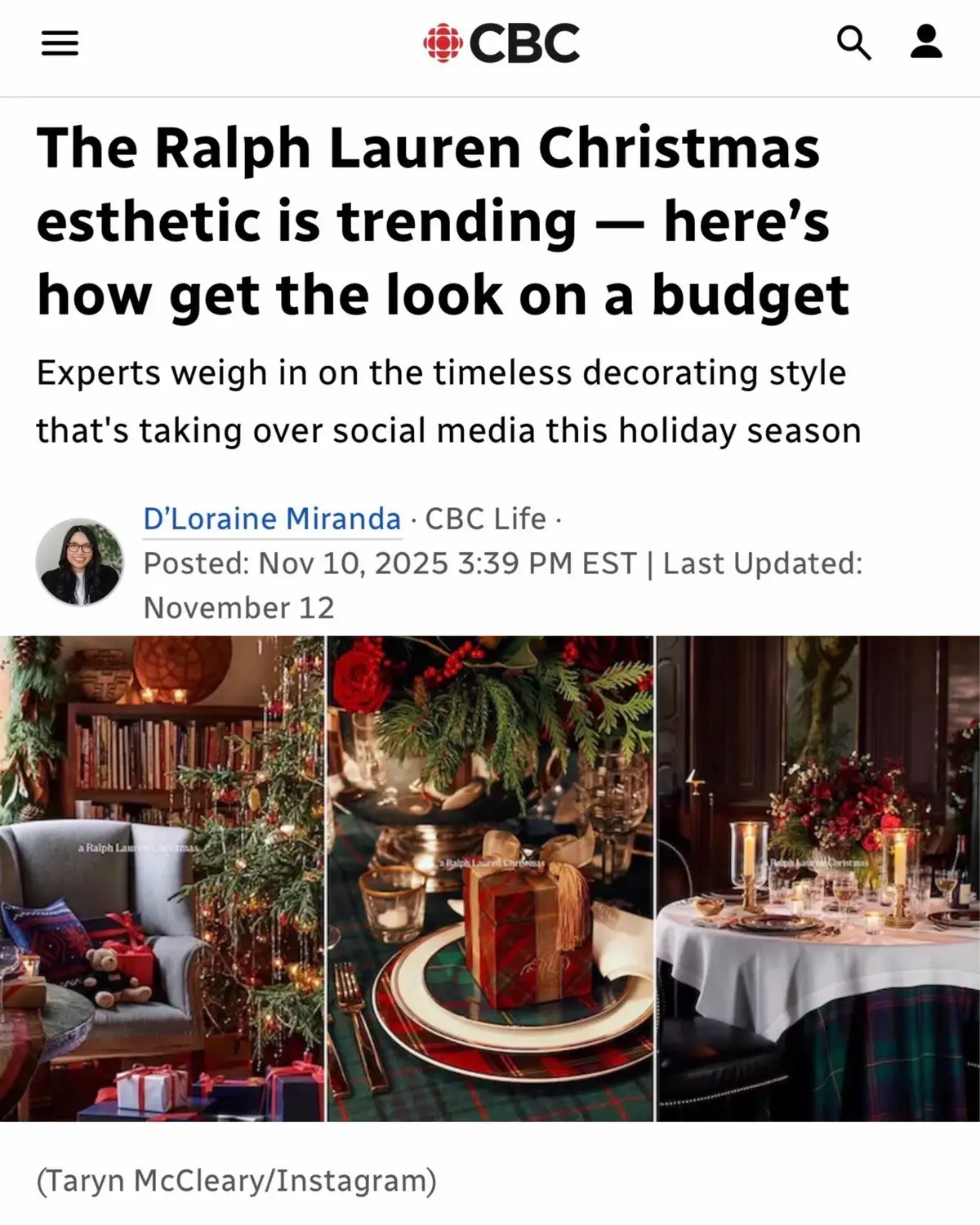 I can’t even begin to describe how much this means to me. For the past 2 years, I’ve been posting about “a Ralph Lauren Christmas” and now it’s become this season’s hottest trend. When CBC reached out to interview me for an article, I honestly thought it was too good to be true. Thank God it wasn’t! The little girl in me who always dreamed of doing big things is so proud. Thank you @cbc ❤️🌲✨