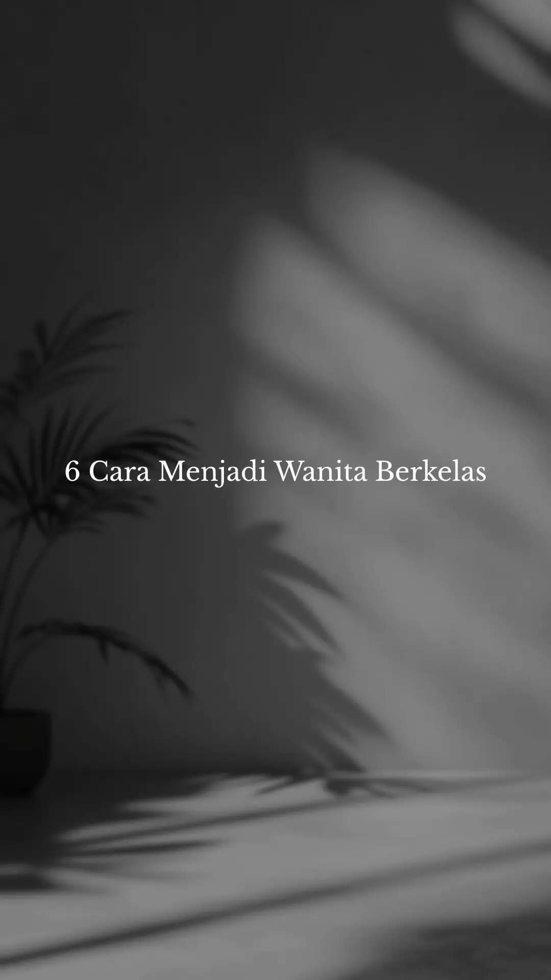 Wanita berkelas itu bukan soal gaya dan hidup yang mewah, tapi dari mindsetmu dan perilaku #wanita #wanitahebat #mindsetmotivation #kelas #motivasi 