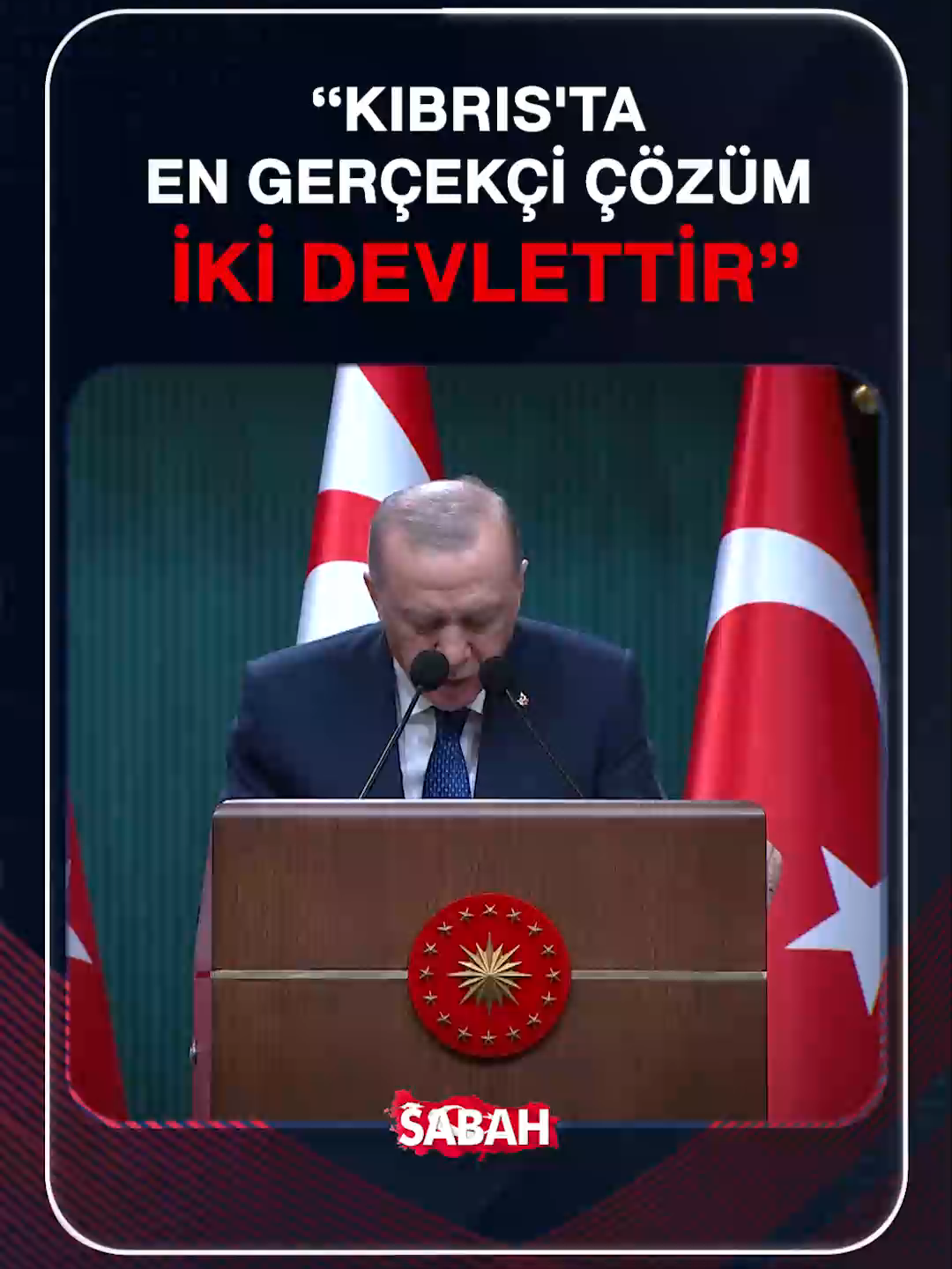 Başkan Erdoğan, KKTC Cumhurbaşkanı Tufan Erhürman ile Ankara'da ortak basın toplantısı düzenledi. ➖Kıbrıs bizim milli davamızdır. ➖Kıbrıs'ta en gerçekçi çözüm iki devlettir. ➖Kıbrıs Türk halkını asla yalnız bırakmayacağız.