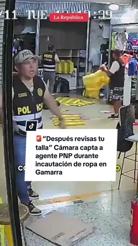 🚨Las cámaras de seguridad dejaron en evidencia lo que sucede con la ropa que es incautada.  #pnp #gamarra #camarasdeseguridad #lima #noticiasperu 