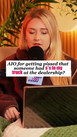 AIO for getting pissed that someone had sex in my truck at the dealership??? Credit @Two Hot Takes  #reddit_tiktok #storytelling #redditstorytime #redditreading #aita 