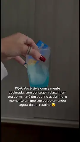 Tudo mudou quando conheci o azulzinho 