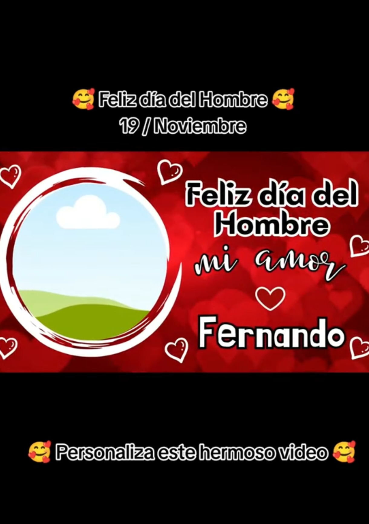 Feliz día del hombre....🥰❤️ Personaliza este hermoso video y sorprende a tu persona favorita ❤️🥰🫶 #diadelhombre #videospersonalizados #videoparadedicar #teamo #felidiadelhombre 