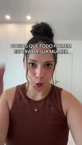 Todo homem espera isso da sua mulher