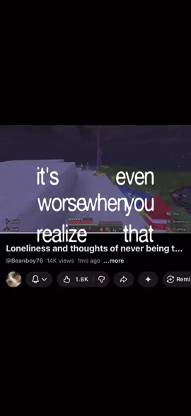 Loneliness and thoughts of never being truly loved #Minecraft #venting #fyp #depression #Love 