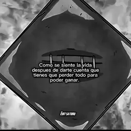 Tienes qué perder todo para poder ganar #frasesjuanda #jujutsukaisen #anime #editanime 